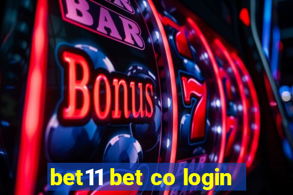 bet11 bet co login